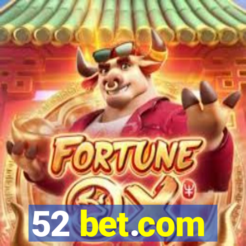 52 bet.com